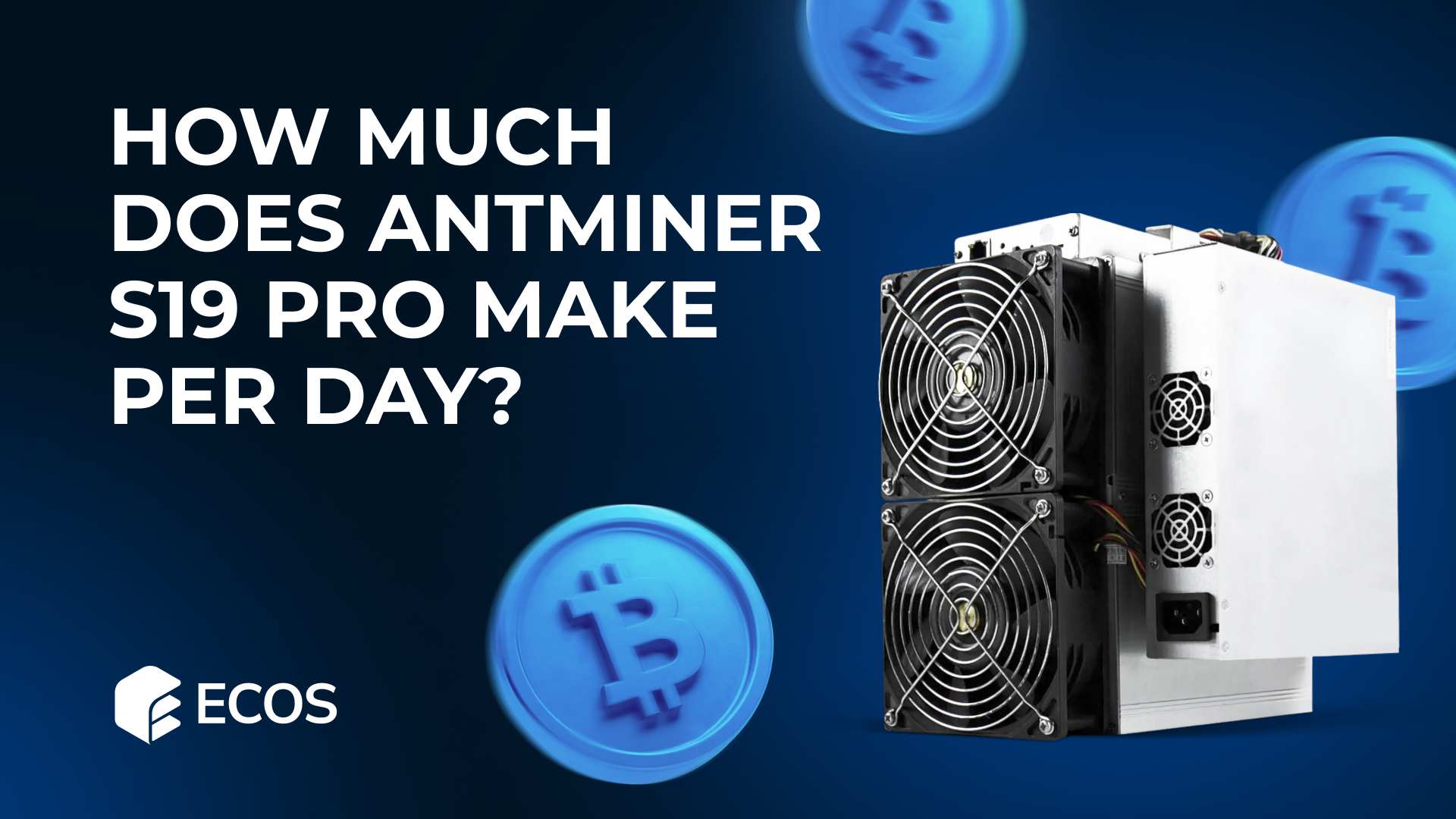 How Much Does Antminer S19 Pro Make Per Day?