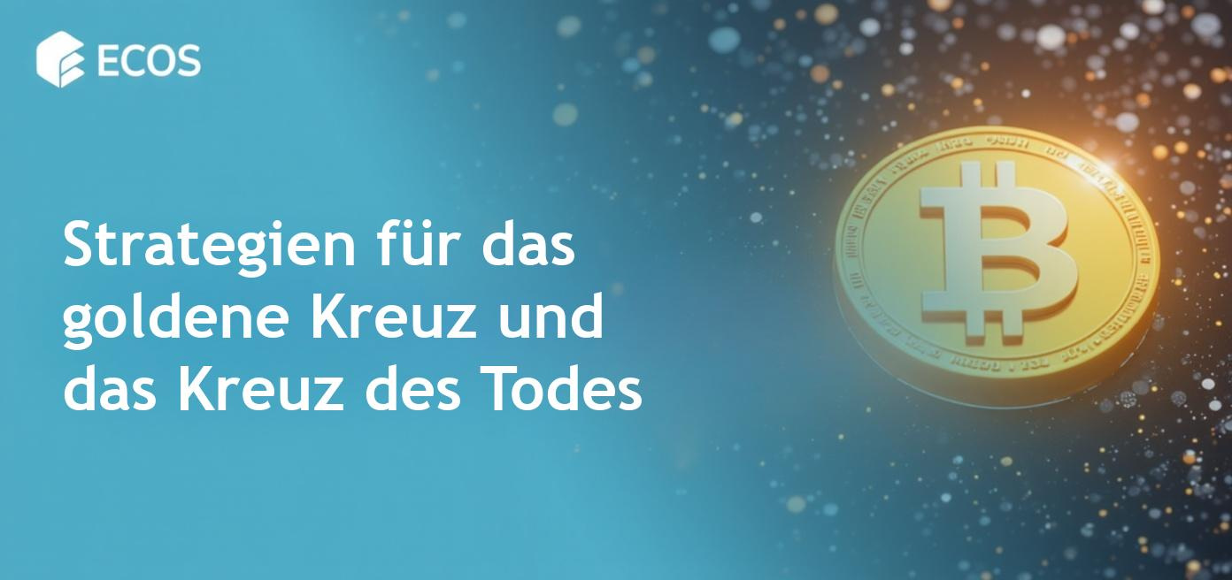 Das Bild zeigt die Mechanik der Formierung der Muster 'goldener Kreuz' und 'Kreuz des Todes' im technischen Handel.
