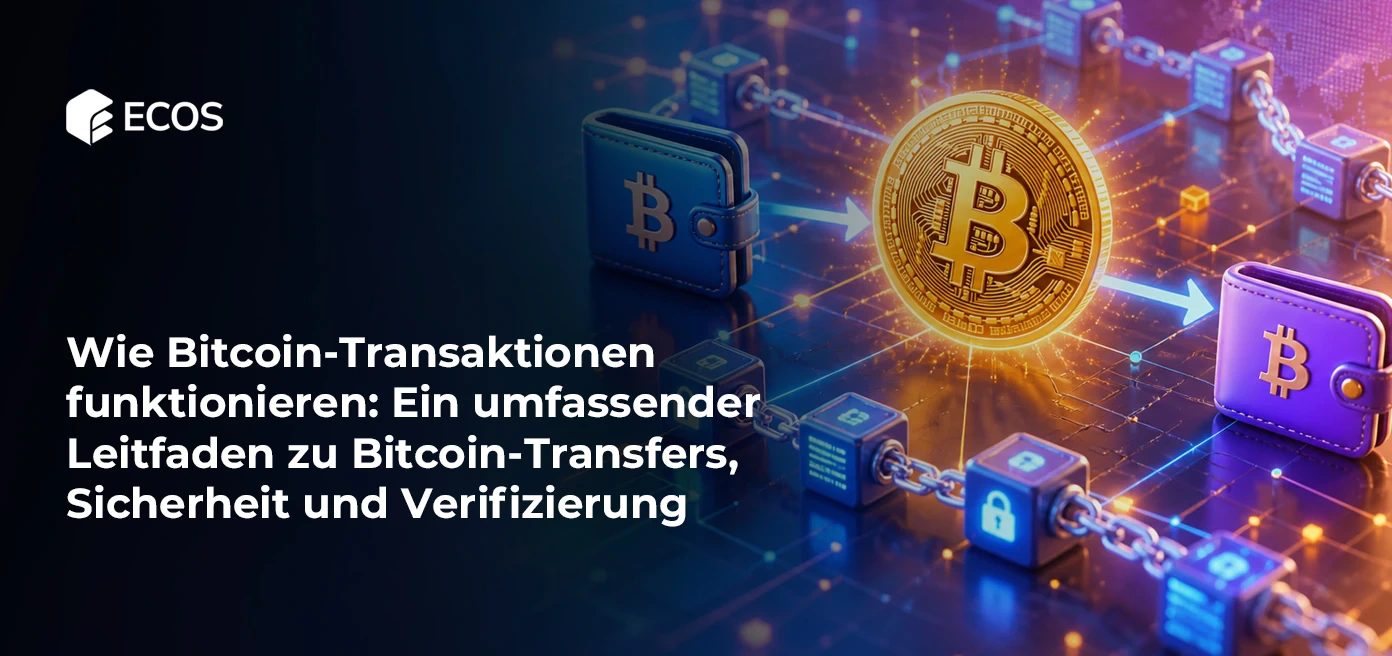 Wie Bitcoin-Transaktionen funktionieren: Ein umfassender Leitfaden zu Bitcoin-Transfers, Sicherheit und Verifizierung