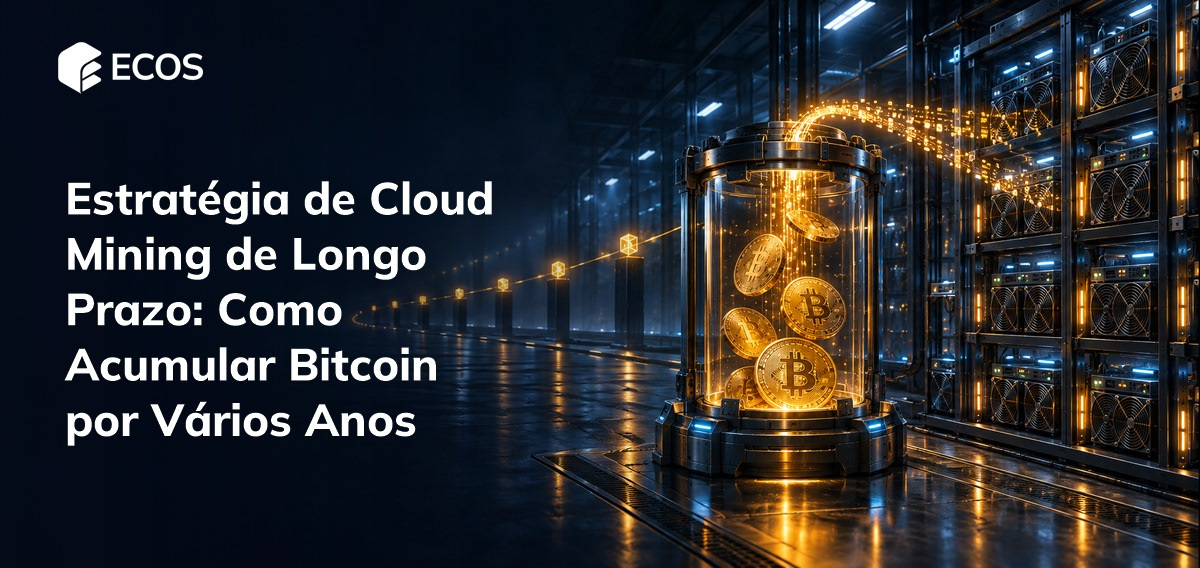 Estratégia de Cloud Mining de Longo Prazo   Como Acumular Bitcoin por Vários Anos