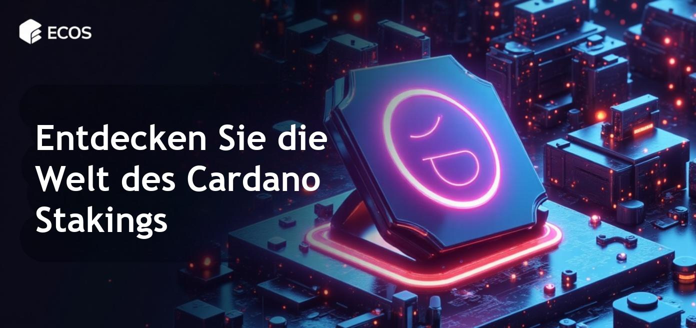 Detaillierte Informationen zum Cardano (ADA) Staking und seinen einzigartigen Funktionen.