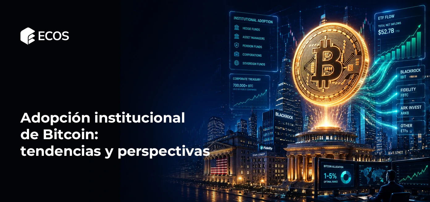 Adopción institucional de Bitcoin: tendencias y perspectivas