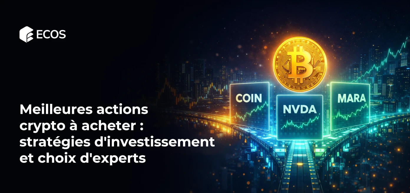 Meilleures actions crypto à acheter : stratégies d'investissement et choix d'experts