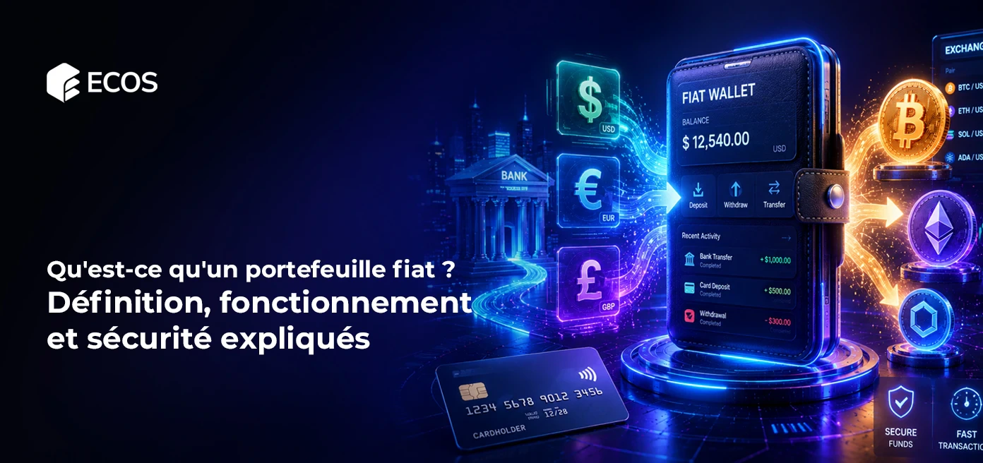 Qu'est-ce qu'un portefeuille fiat ? Définition, fonctionnement et sécurité expliqués