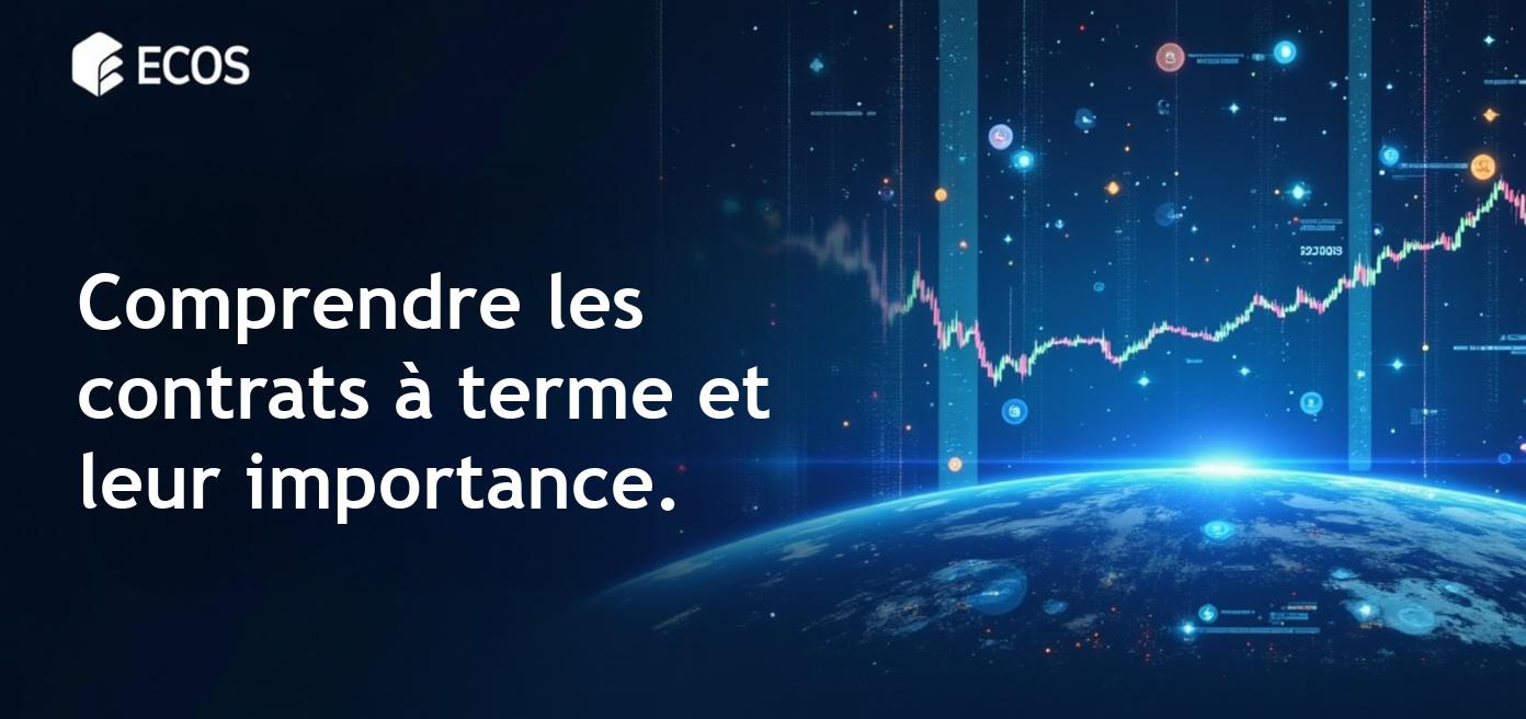 Illustration expliquant les contrats à terme et leur fonctionnement sur le marché financier.