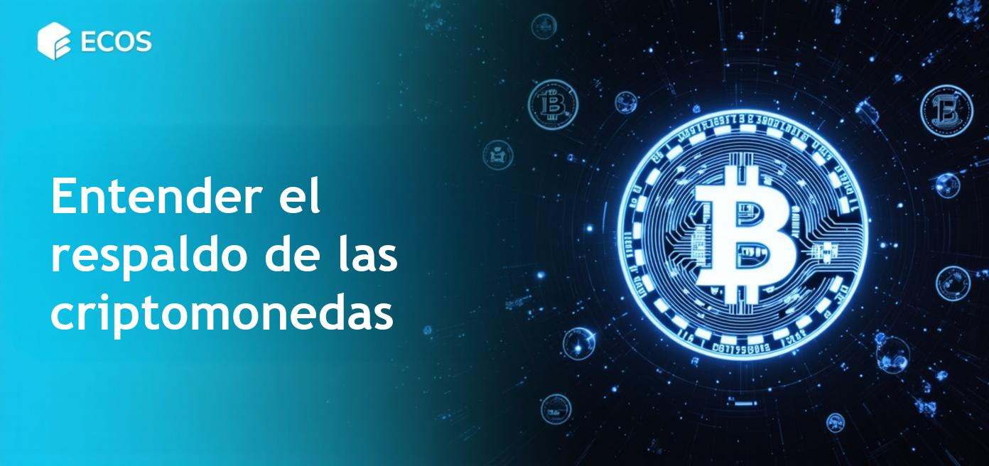 Descripción detallada sobre cómo la criptomoneda está respaldada por diversos activos.