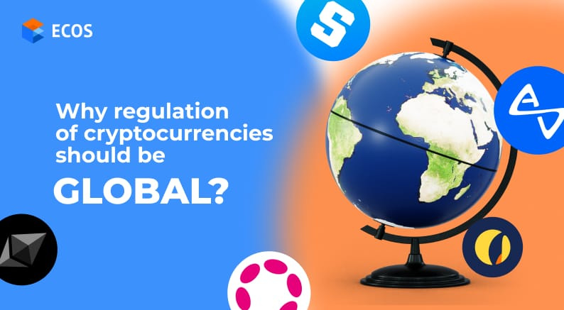Why regulation of cryptocurrencies should be global?