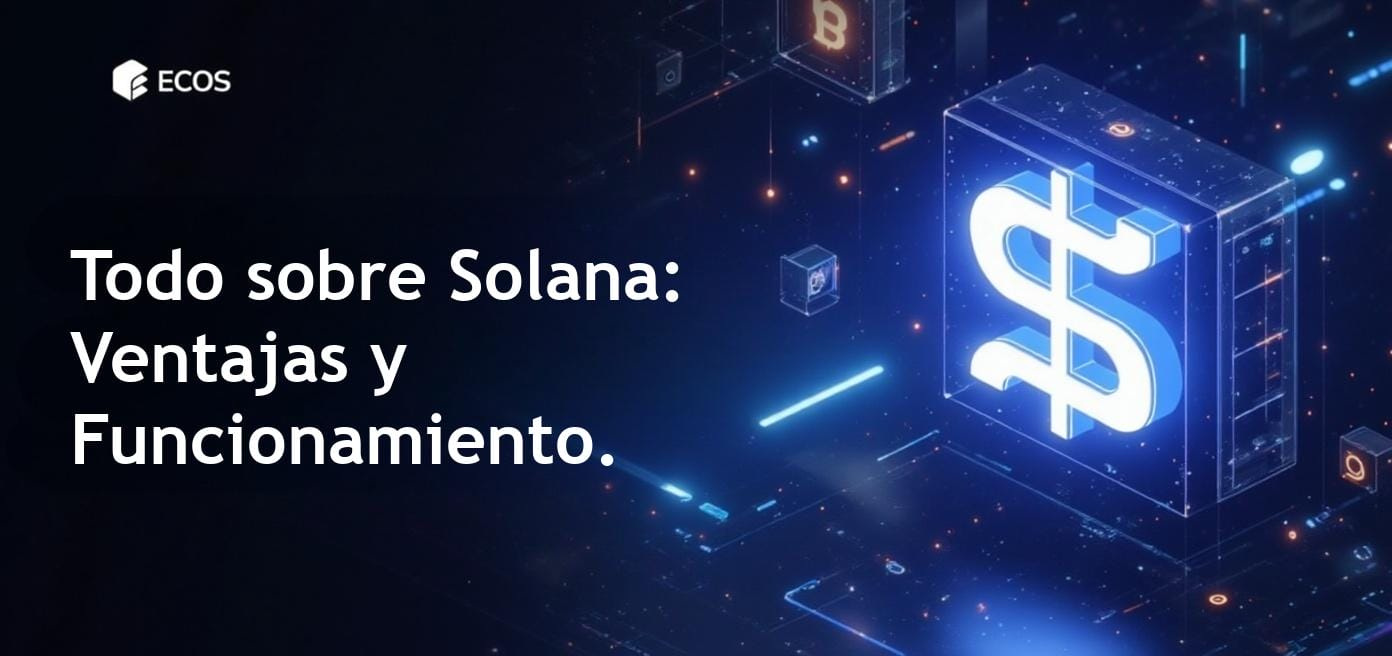 Explicación detallada sobre cómo funciona Solana, su arquitectura y mecanismos de consenso.