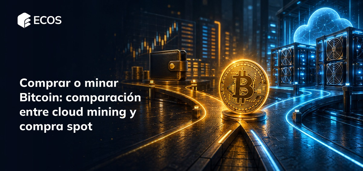 Comprar o minar Bitcoin   comparación entre cloud mining y compra spot