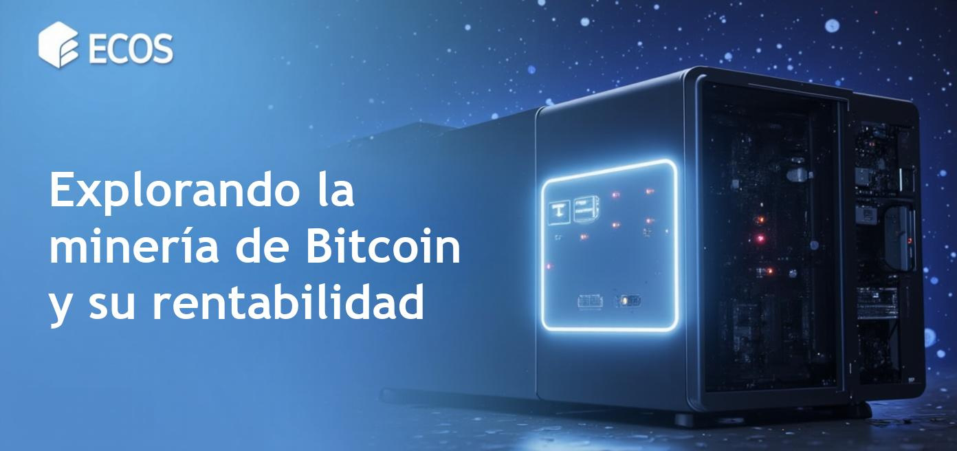 Explicación detallada sobre el proceso de minería de Bitcoin y sus desafíos.