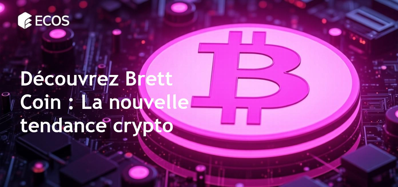 Brett Coin : Une nouvelle cryptomonnaie inspirée des memes captivant les investisseurs