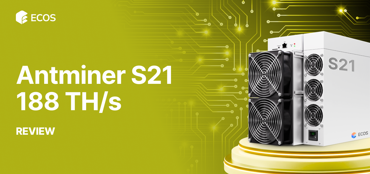 Antminer S21 188 TH/s Review Performance, Efficiency, and Profitability