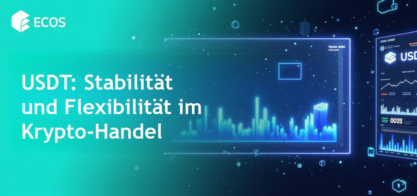 USDT: Eine umfassende Erklärung des Tethers und seiner Funktionsweise in der Kryptowelt.