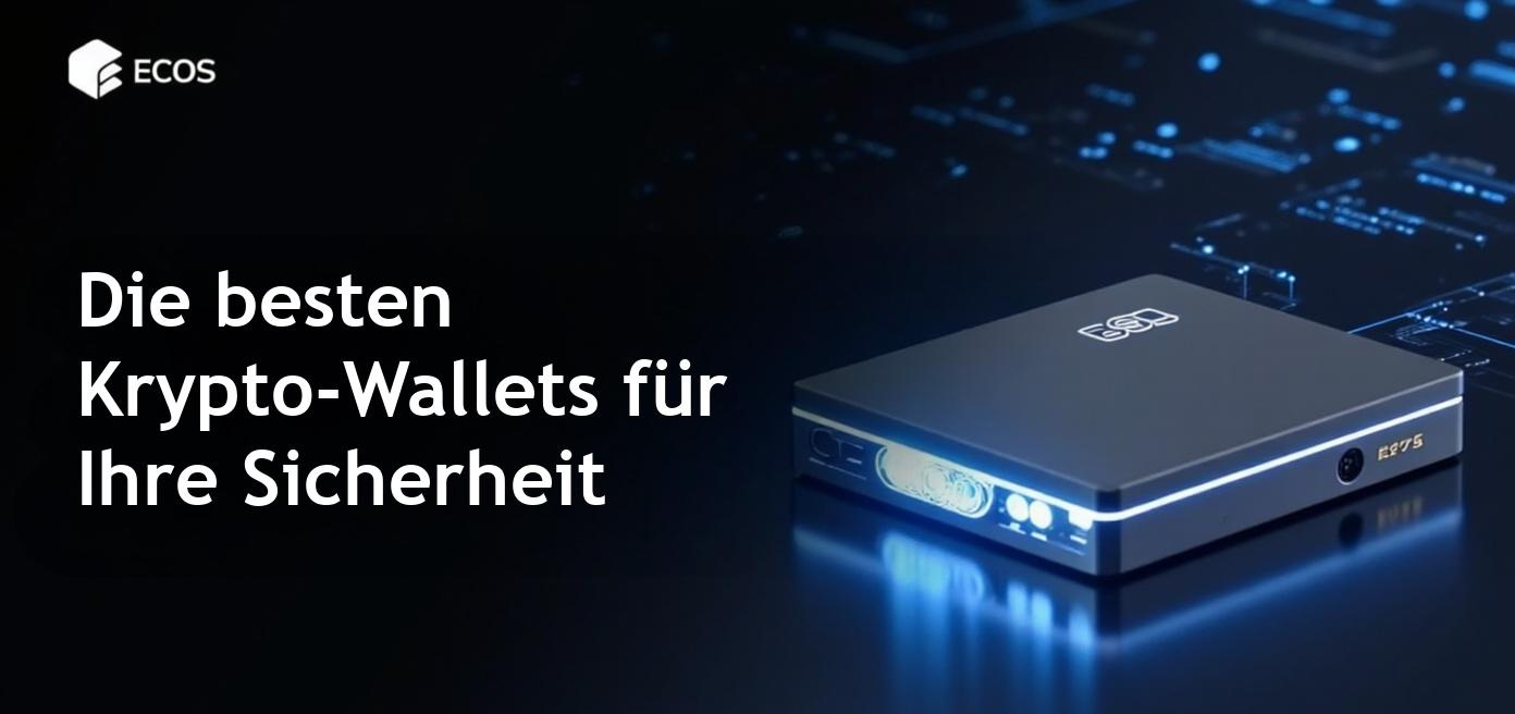 Die besten Krypto-Wallets für 2025: Sicherheit und Funktionen
