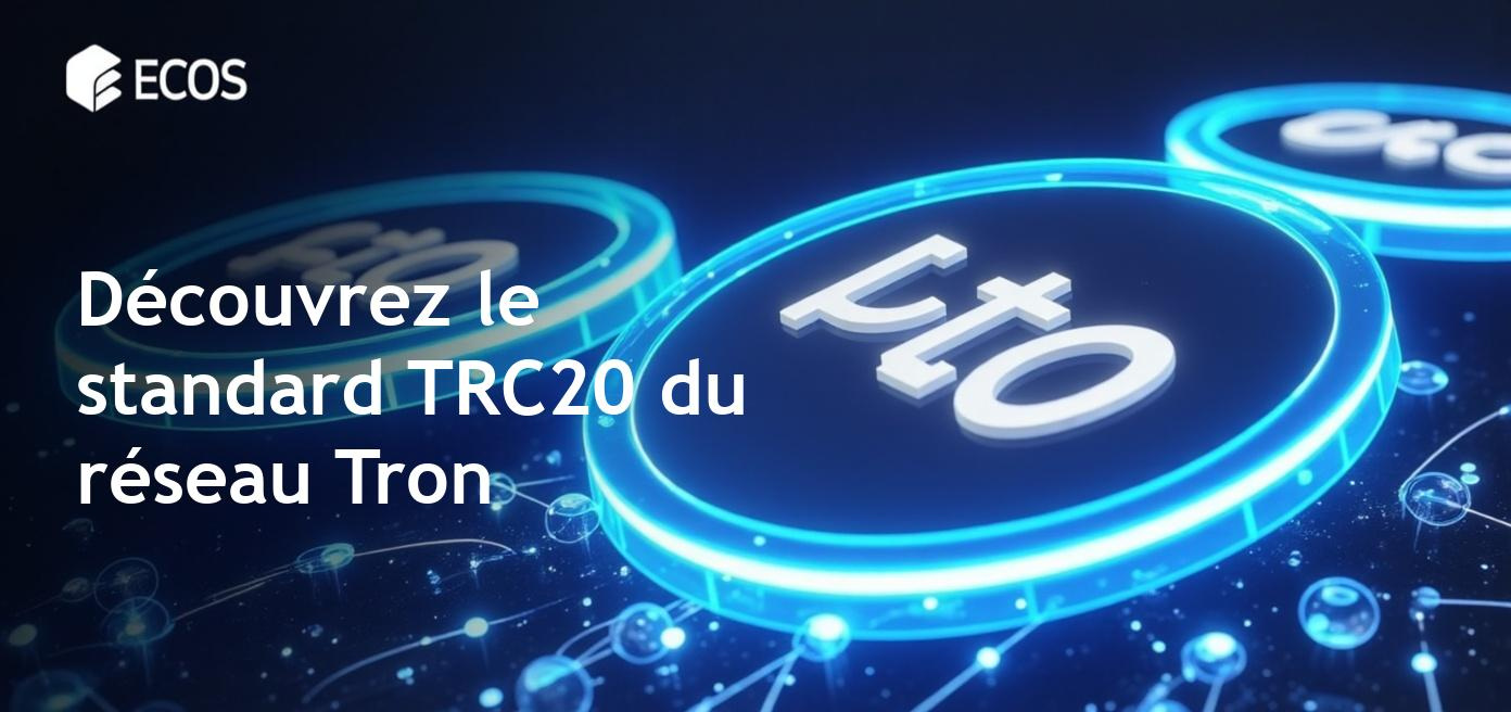 Standard technique TRC20 dans le réseau Tron décrivant ses caractéristiques et son fonctionnement.
