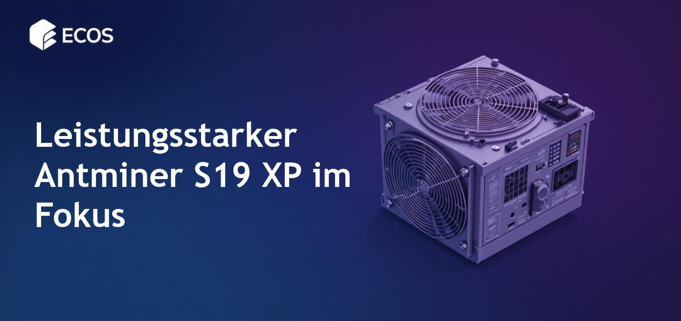 Antminer S19 XP 141 TH/s im Detail