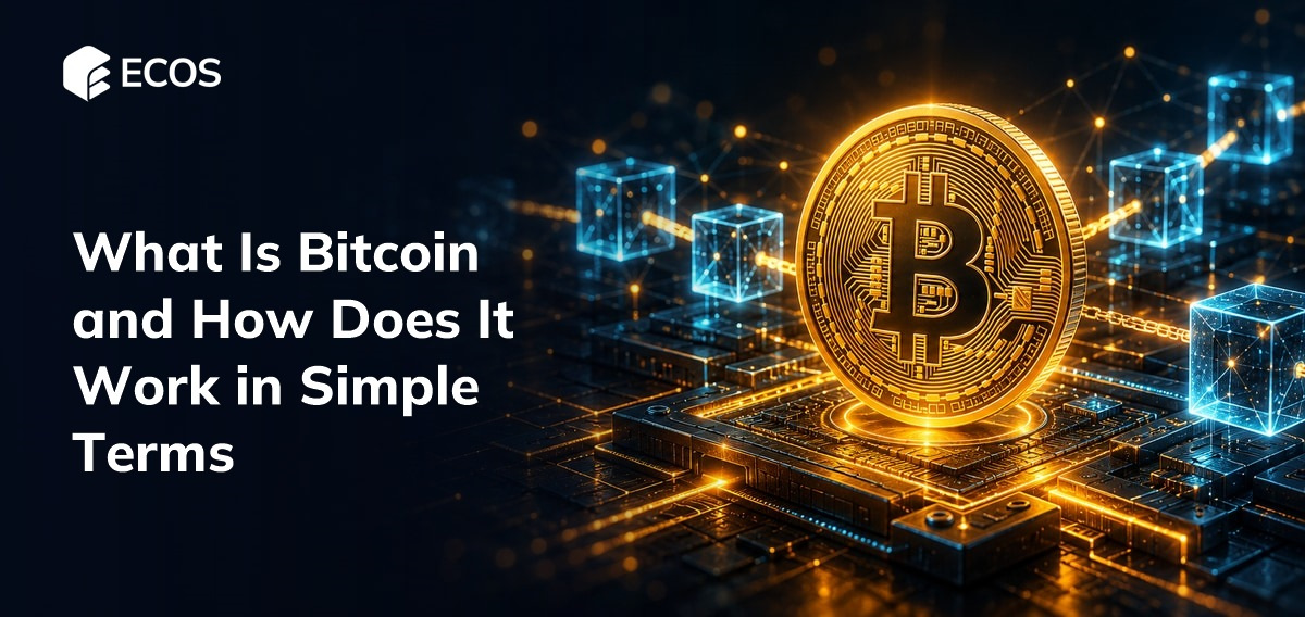 What Is Bitcoin and How Does It Work in Simple Terms