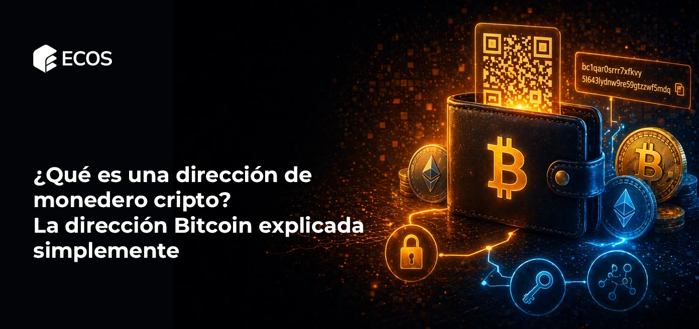 ¿Qué es una dirección de monedero cripto? La dirección Bitcoin explicada simplemente