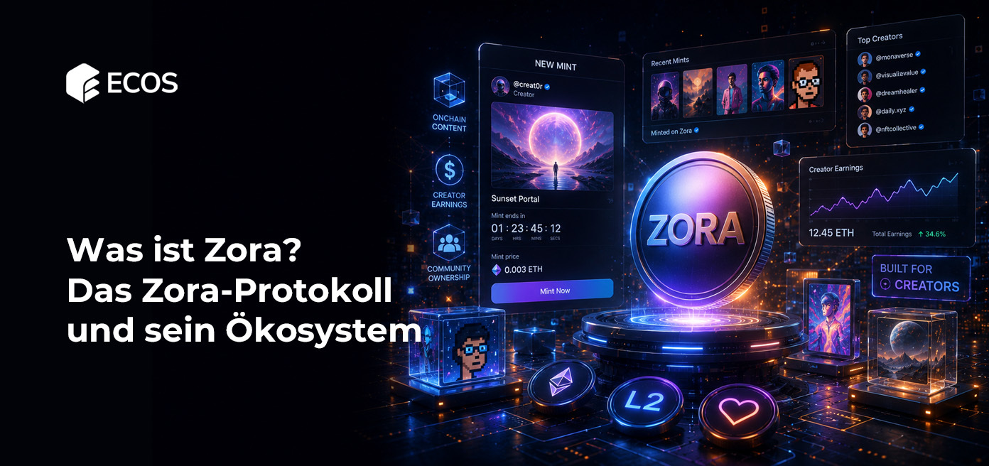 Was ist Zora? Das Zora-Protokoll und sein Ökosystem