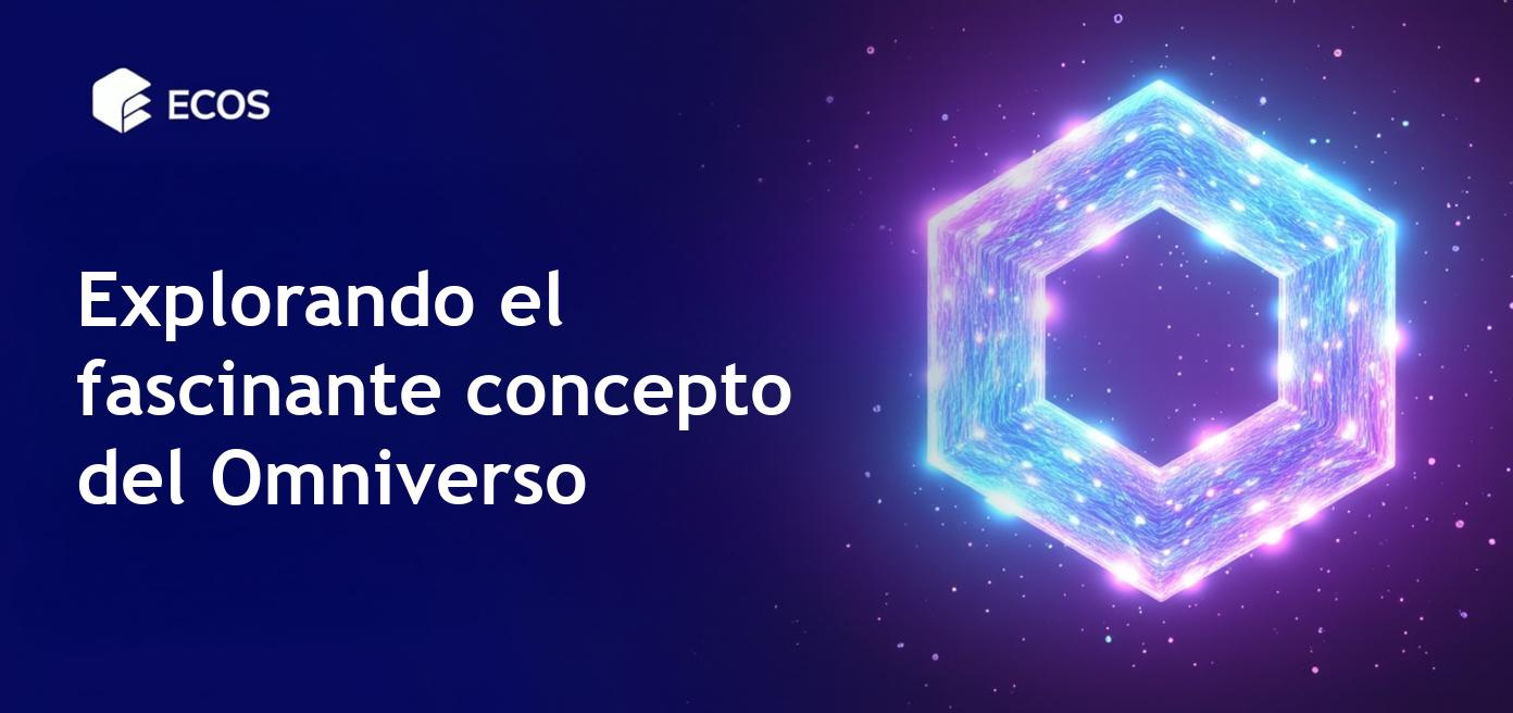 Descripción detallada del concepto del omniverso que abarca toda la existencia