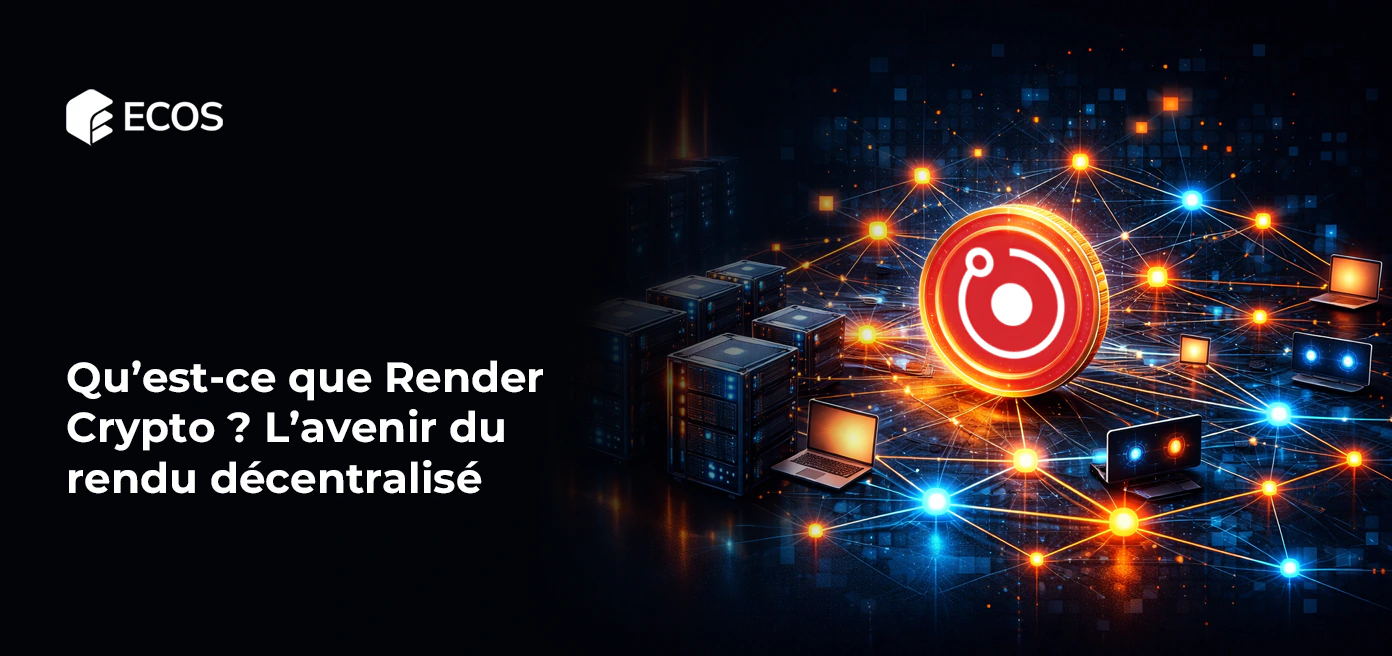 Qu’est-ce que Render Crypto ? L’avenir du rendu décentralisé