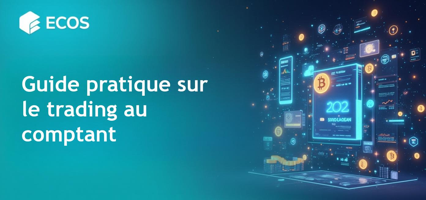 Guide complet sur le trading au comptant des cryptomonnaies pour les débutants, avec une vue d'ensemble des concepts et des plateformes.