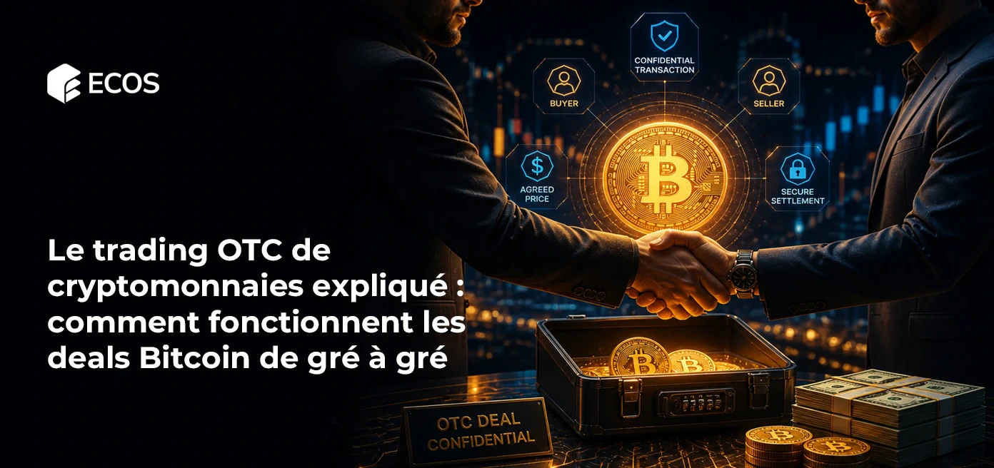 Le trading OTC de cryptomonnaies expliqué : comment fonctionnent les deals Bitcoin de gré à gré