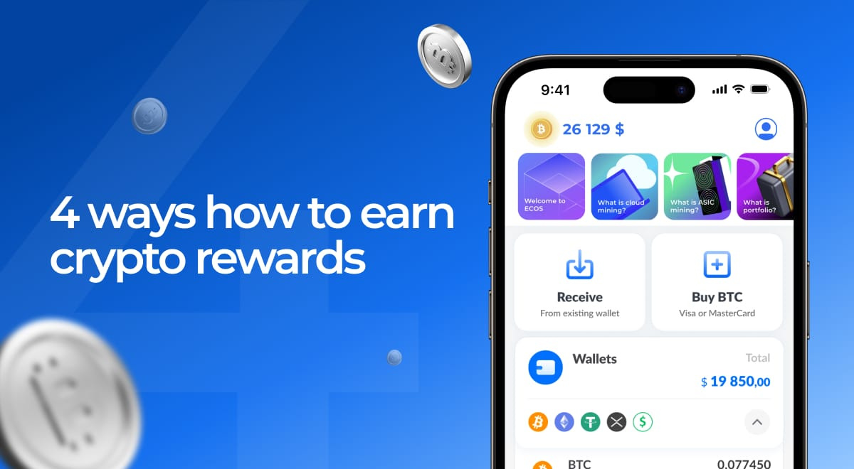 4 ways how to earn crypto rewards