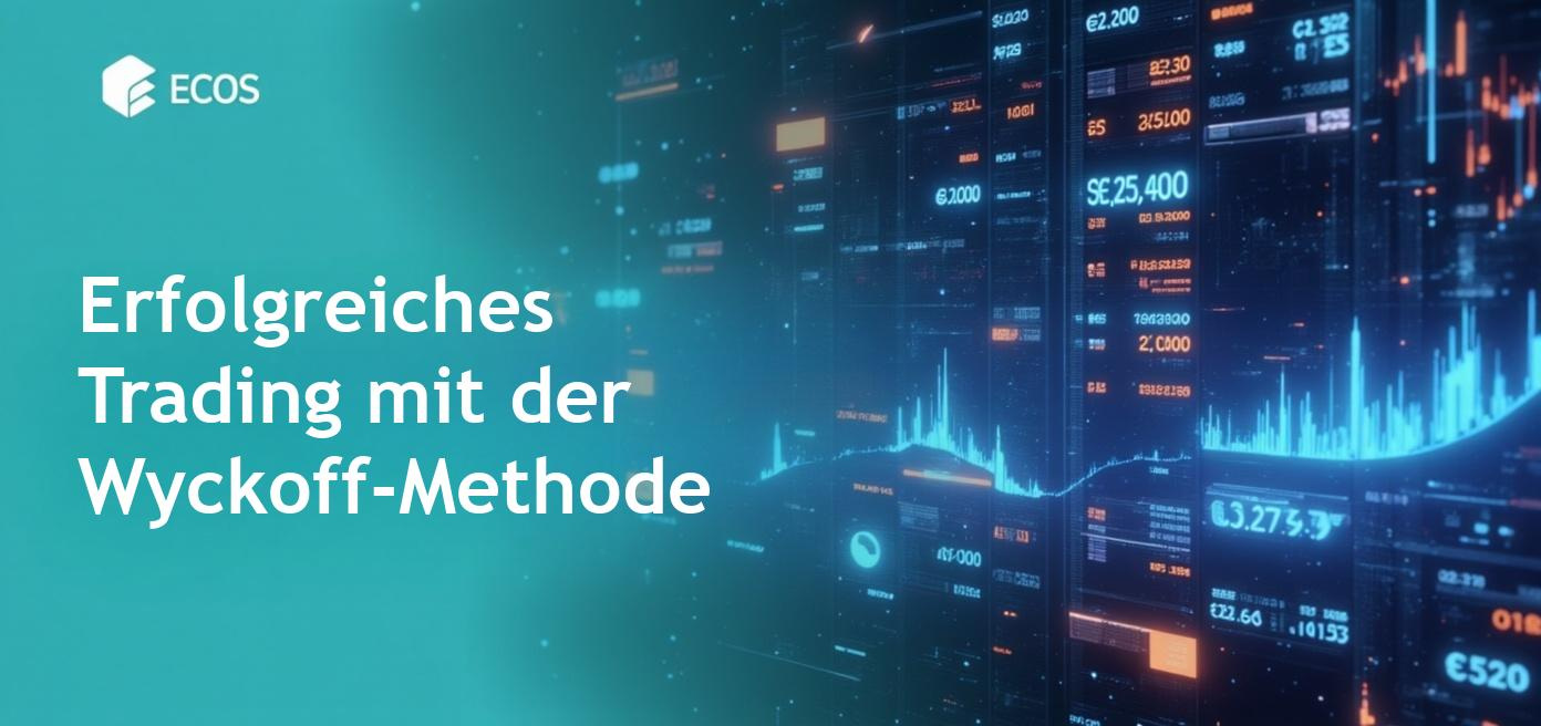Der Wyckoff-Methode in der Finanzanalyse zur Marktbewegung und Handelsstrategien.
