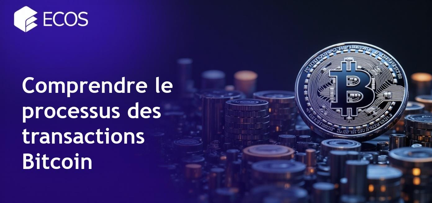 Explication des transactions Bitcoin, illustrant la sécurité et la vérification dans le processus de transfert.
