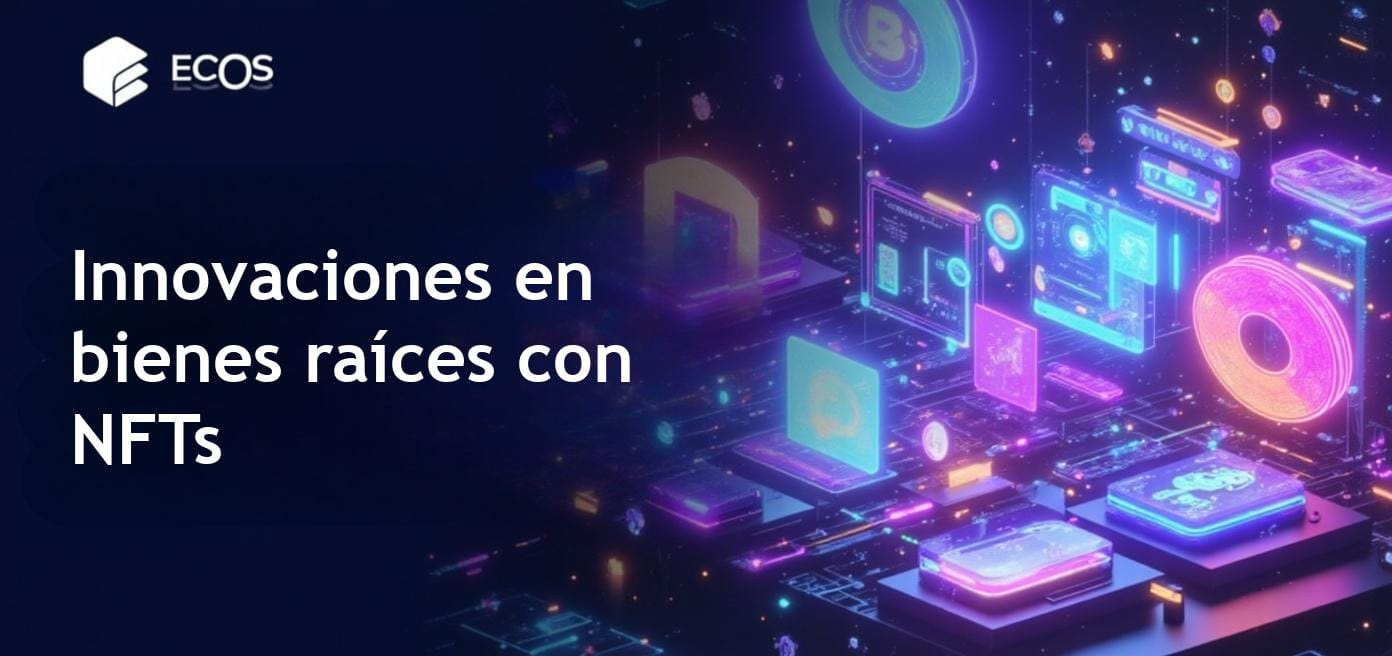 Imagen que muestra varias aplicaciones de NFT en bienes raíces y negocios, destacando la propiedad digital a través de certificados y propiedades virtuales.