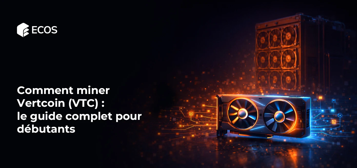 Comment miner Vertcoin (VTC) : le guide complet pour débutants