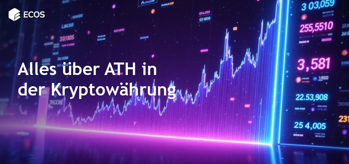 Darstellung von ATH in der Kryptowelt, mit erklärenden Grafiken und Diagrammen.