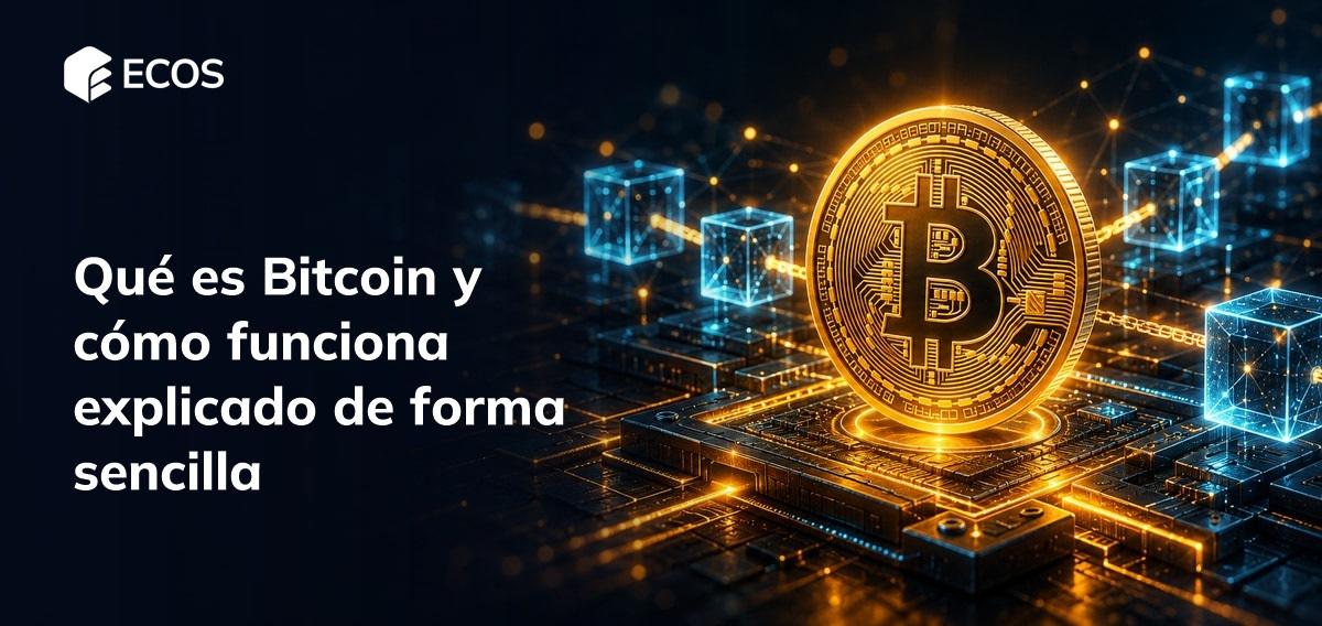 Qué es Bitcoin y cómo funciona explicado de forma sencilla