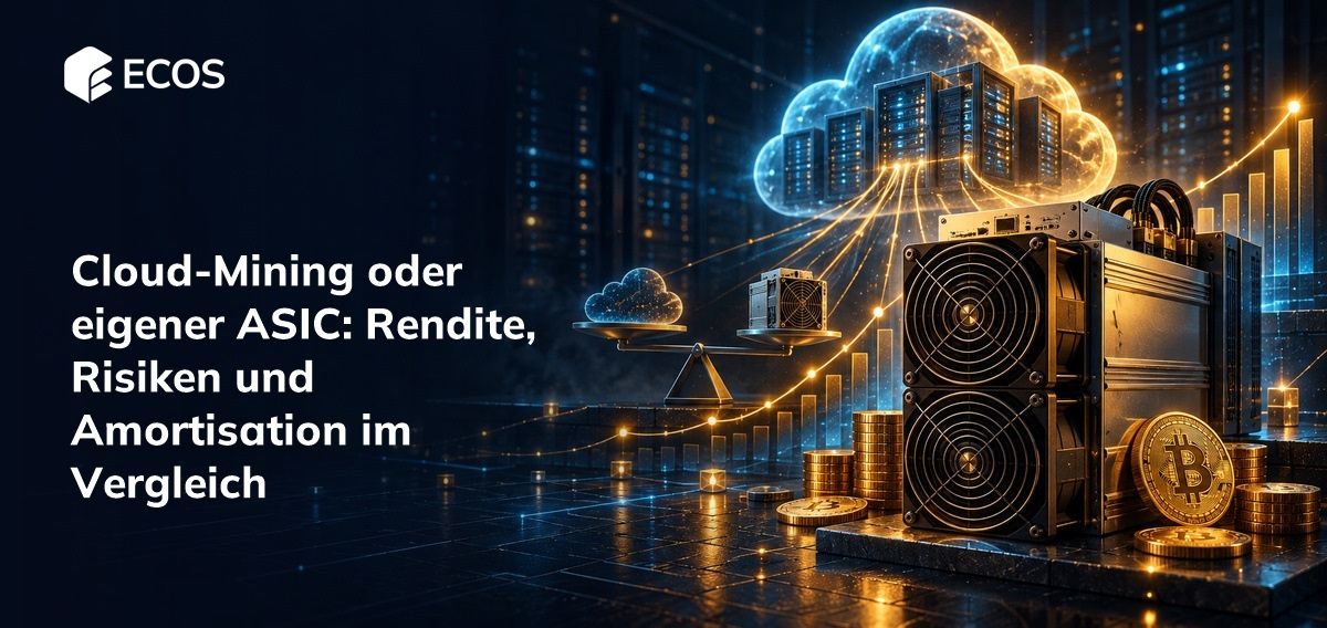 Cloud Mining oder eigener ASIC   Rendite, Risiken und Amortisation im Vergleich