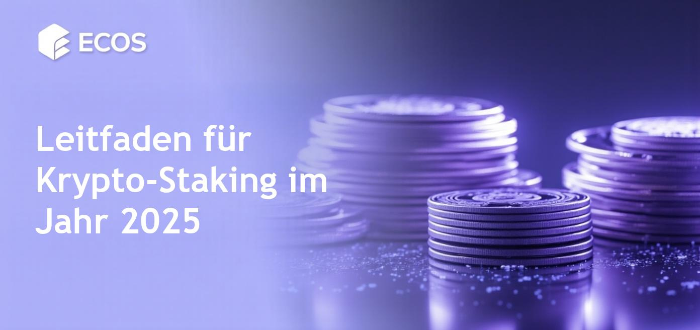 Ein umfassender Leitfaden für Krypto-Staking im Jahr 2025 mit Fokus auf Plattformen, Vorteile und Risiken.