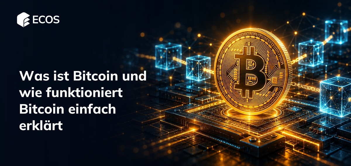 Was ist Bitcoin und wie funktioniert Bitcoin einfach erklärt