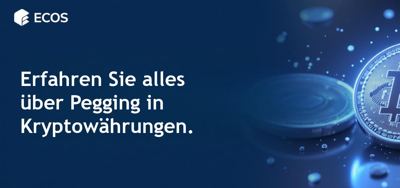 Grafik zur Erklärung von Stablecoins und leichtem Pegging in Kryptowährungen