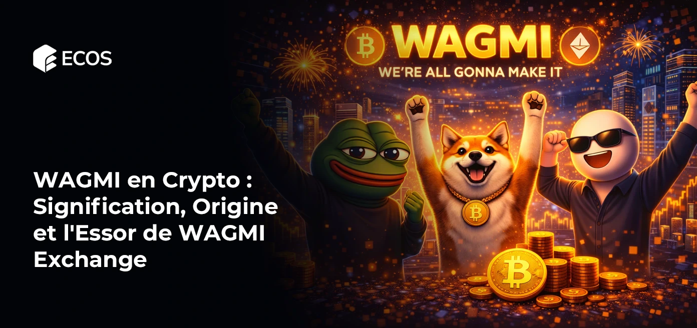 WAGMI en Crypto : Signification, Origine et l'Essor de WAGMI Exchange