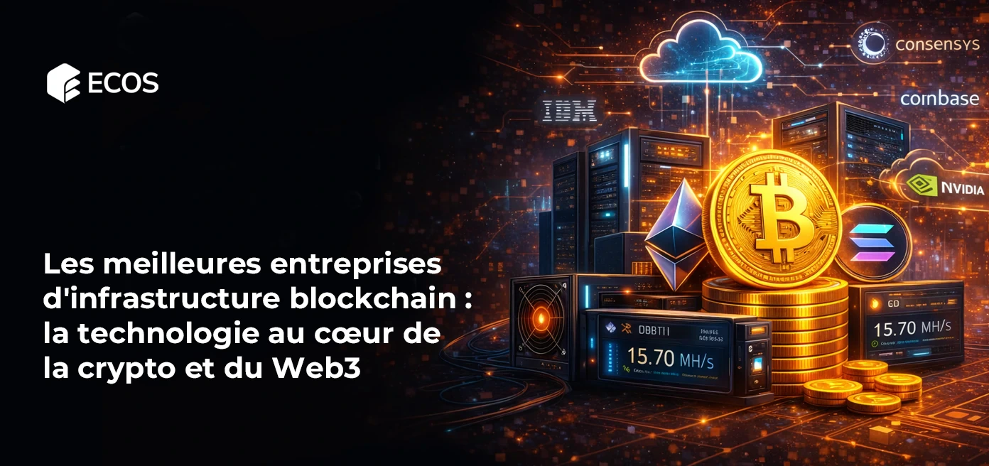 Les meilleures entreprises d'infrastructure blockchain : la technologie au cœur de la crypto et du Web3