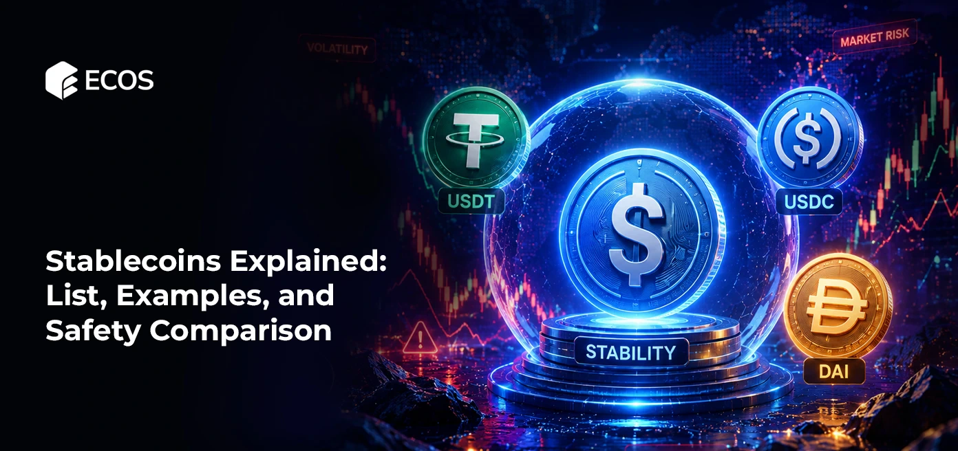 Stablecoins Explained: List, Examples, and Safety Comparison