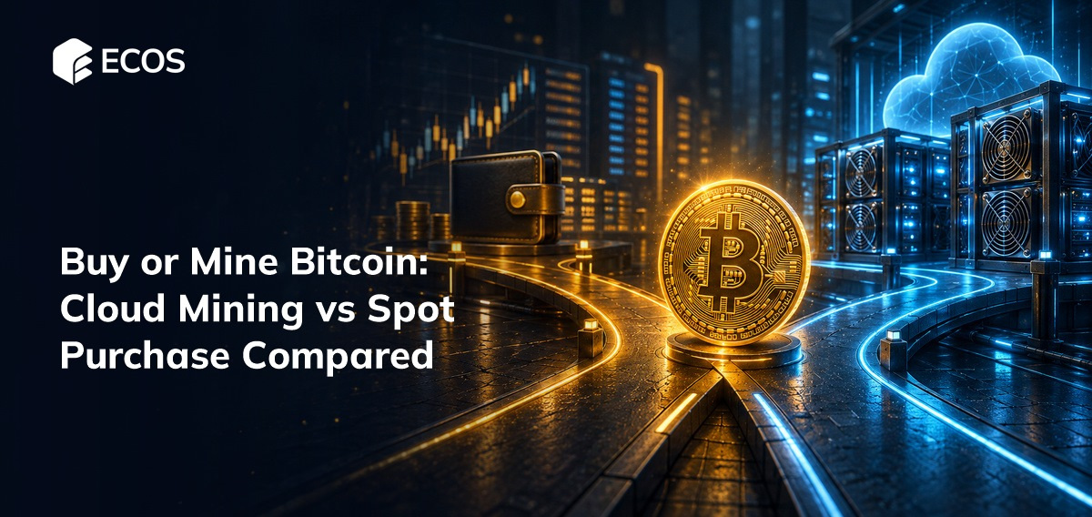 Buy or Mine Bitcoin   Cloud Mining vs Spot Purchase Compared