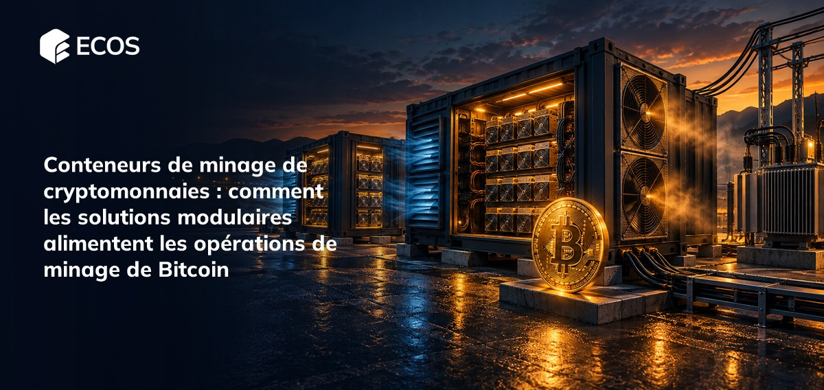 Conteneurs de minage de cryptomonnaies   comment les solutions modulaires alimentent les opérations de minage de Bitcoin