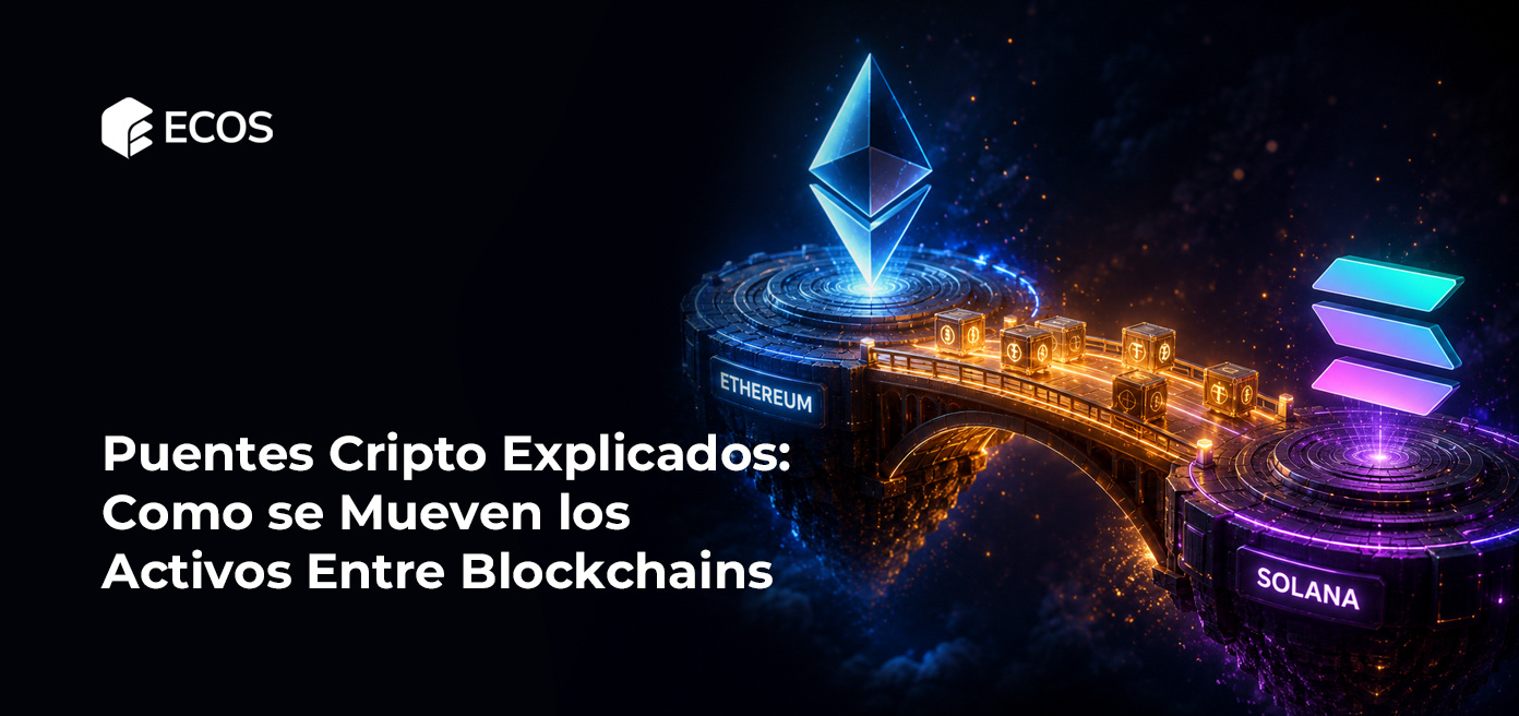 Puentes Cripto Explicados: Como se Mueven los Activos Entre Blockchains