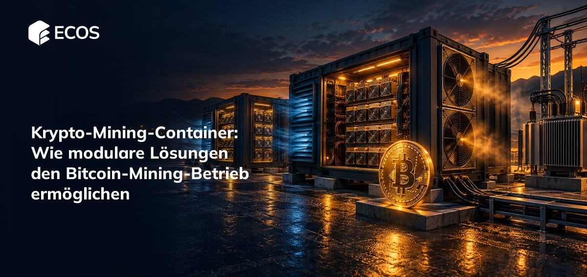 Krypto Mining Container   Wie modulare Lösungen den Bitcoin Mining Betrieb ermöglichen