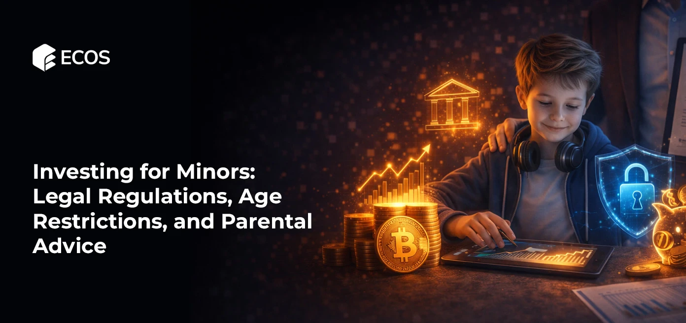 Investing for Minors: Legal Regulations, Age Restrictions, and Parental Advice