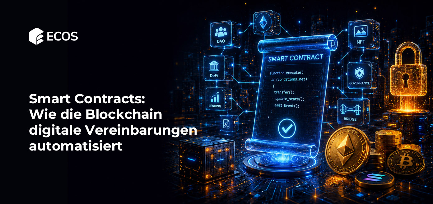 Smart Contracts: Wie die Blockchain digitale Vereinbarungen automatisiert
