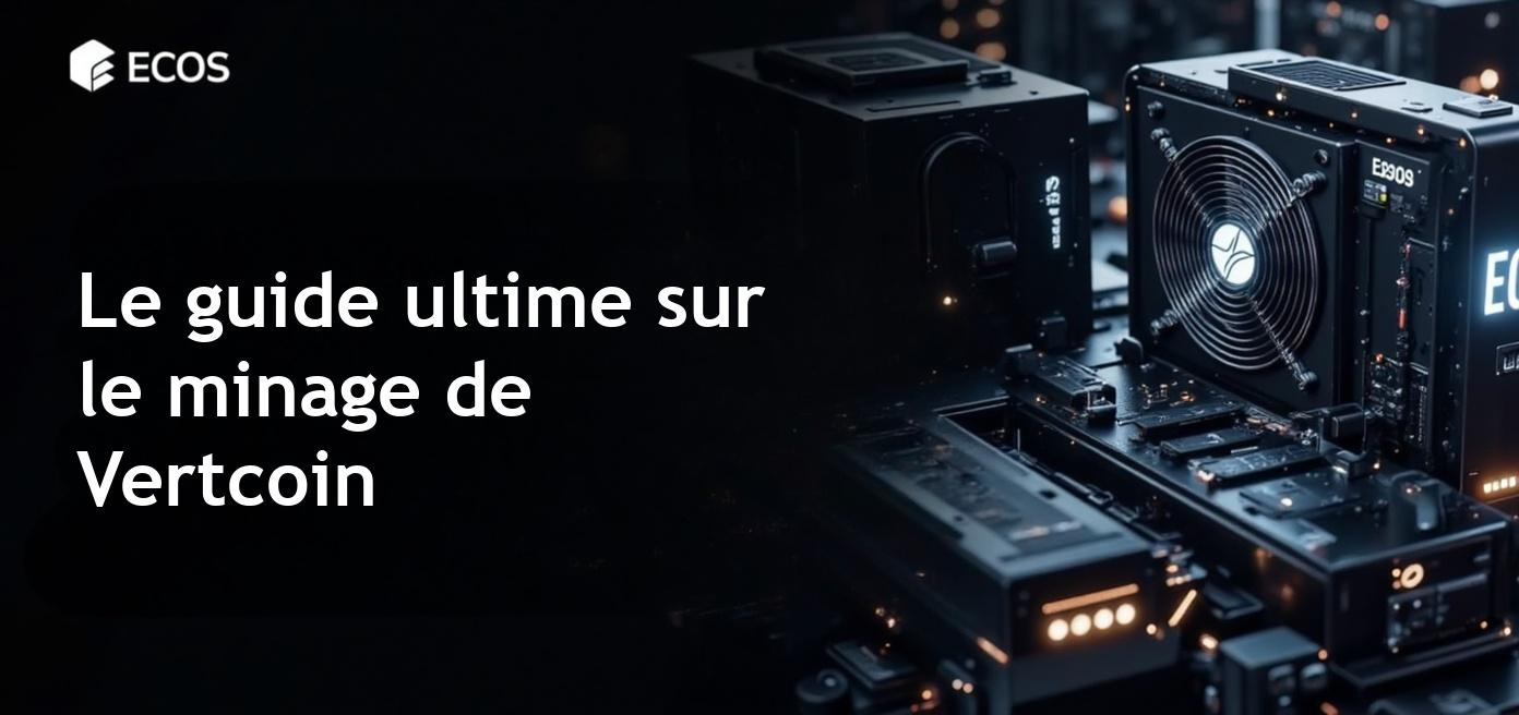 Guide complet pour le minage de Vertcoin avec des instructions et des conseils pour débutants.