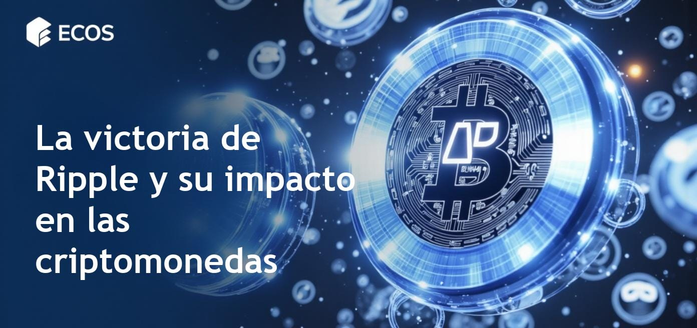 Desarrollo clave en la victoria de Ripple frente a la SEC y su impacto en el futuro de las criptomonedas.