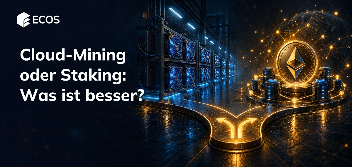 Cloud Mining oder Staking   Was ist besser